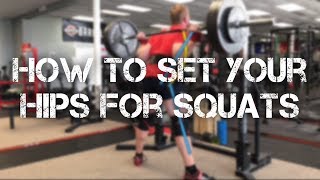 How to Set Your Hips For Squats