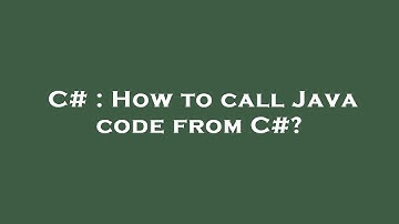 C# : How to call Java code from C#?