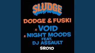 Night Moods - Dodge & Fuski, DJ Assault