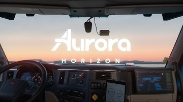 Aurora Horizon — A safer and more reliable way to move goods