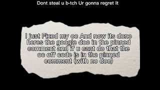 My oc code offline is in the pinned comment (with no doc ) and the doc is not pinned (dont steal)