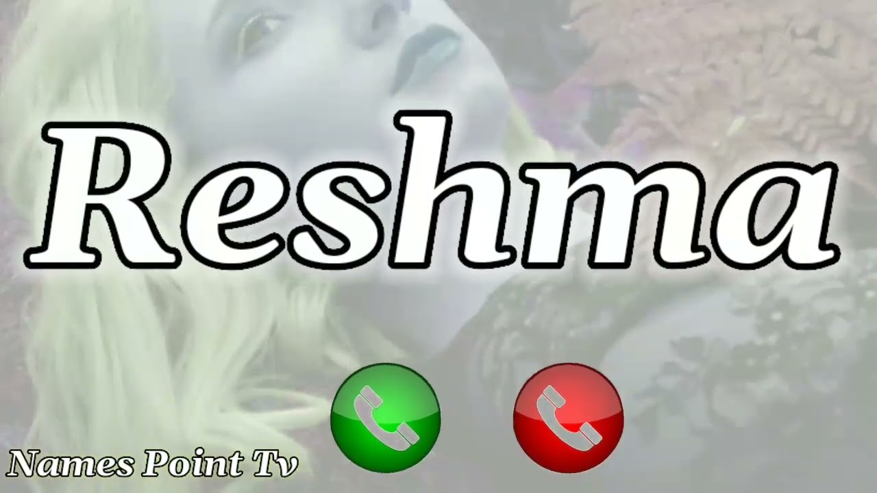 Reshma Name Ringtone | Reshma Naam Ki Ringtone | Reshma Please Pickup The Phone Ringtone | Reshma