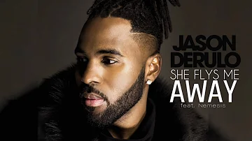 Jason Derulo - She Flys Me Away (Official Audio) ft. Nemesis