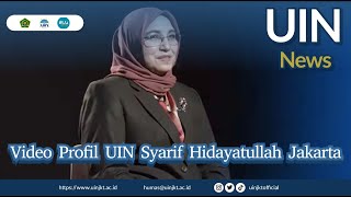 Video Profil UIN Syarif Hidayatullah Jakarta