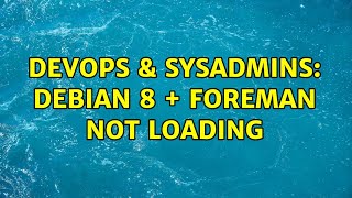 DevOps & SysAdmins: Debian 8 + Foreman Not Loading Profile