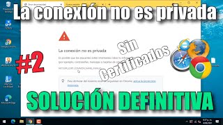 The connection is not private definitive solution #2