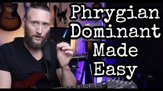 Phrygian Dominant Made Easy