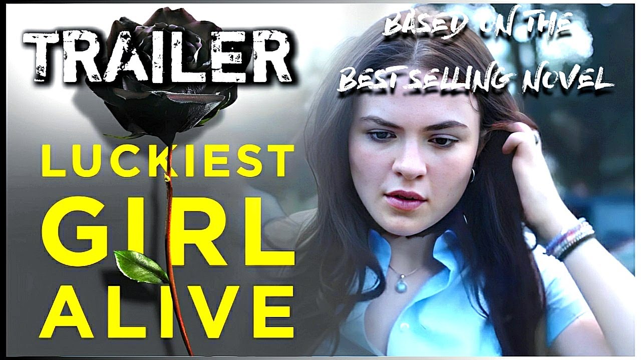 Luckiest Girl Alive 2022 TRAILER YouTube