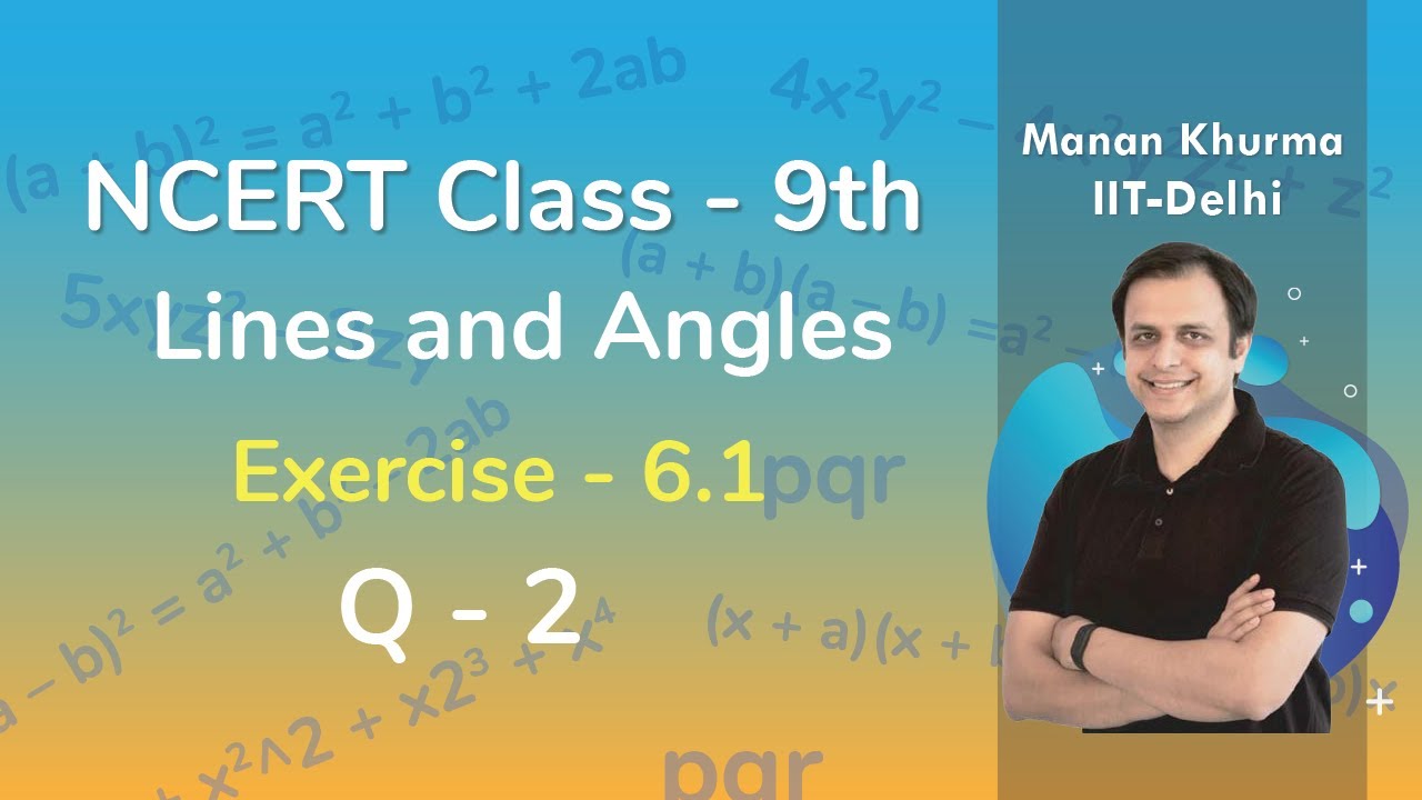 Class 9 Chapter 6 Ex 6.1 Q 2 Lines and Angles Maths NCERT CBSE - YouTube
