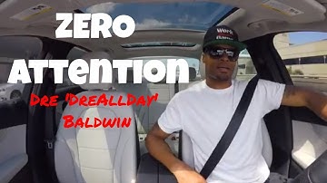 Zero Attention To What Anyone Else Is Doing | Dre Baldwin