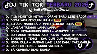 Download Lagu DJ TIK TOK TERBARU 2026🎵DJ TOR MONITOR KETUA - ORANG BARU LEBE GACOR🎵DJ SEDIA AKU SEBELUM HUJAN MP3