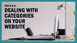SEO Q & A: Category Pages and SEO Profile
