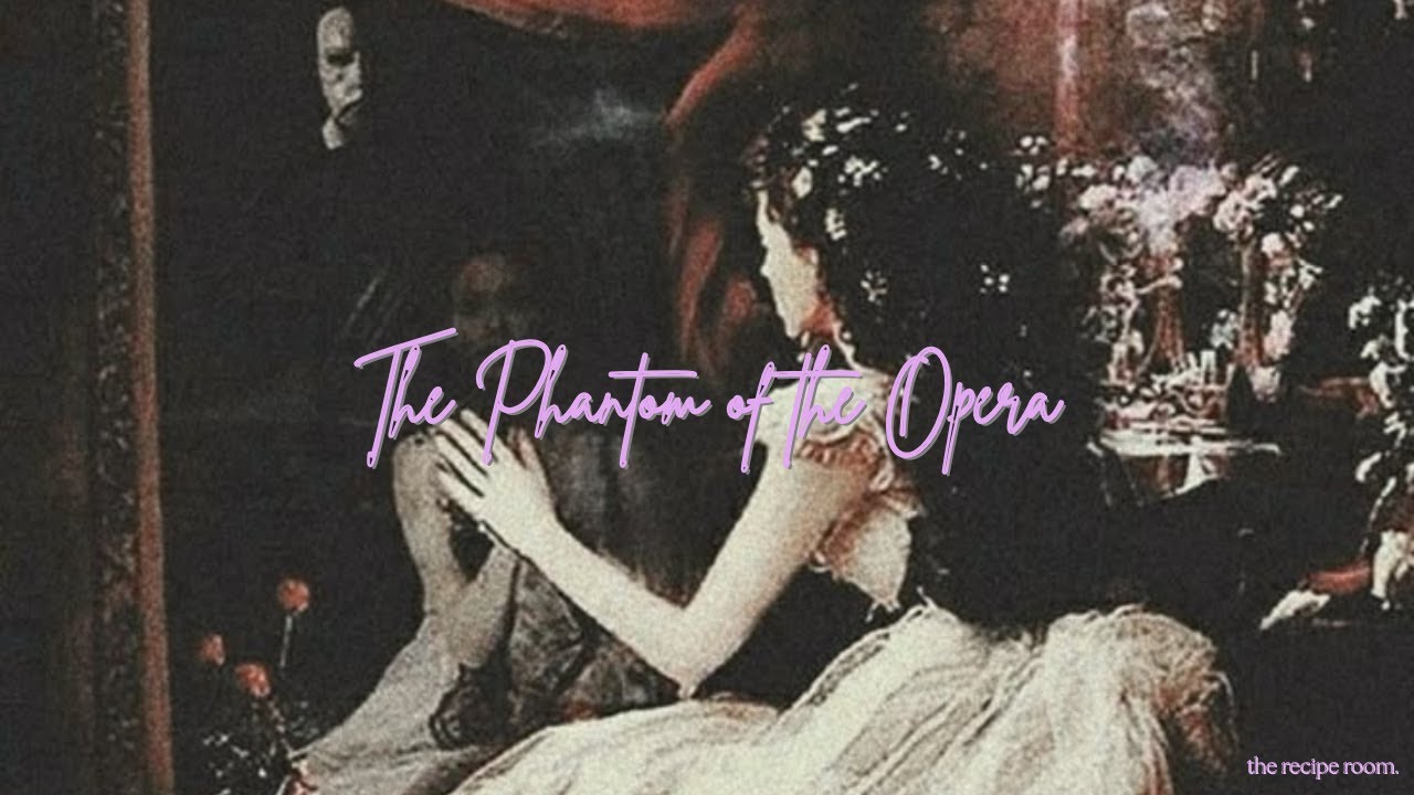 phantom of the opera 𔘓 elegance, poise, haunted beauty.