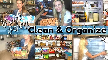 FRIDGE CLEAN AND ORGANIZE | PANTRY ORGANIZATION + GROCERY HAUL | GET IT DONE
