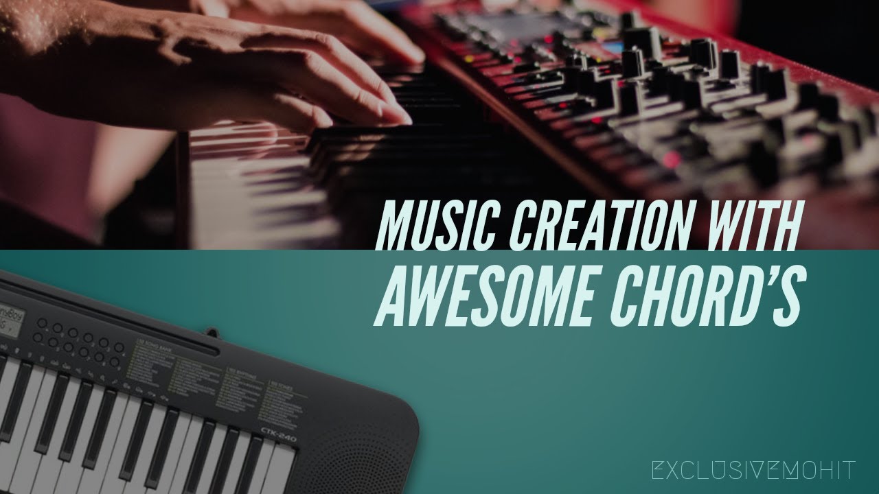 music creation with amazing chord's by exclusivemohit - YouTube