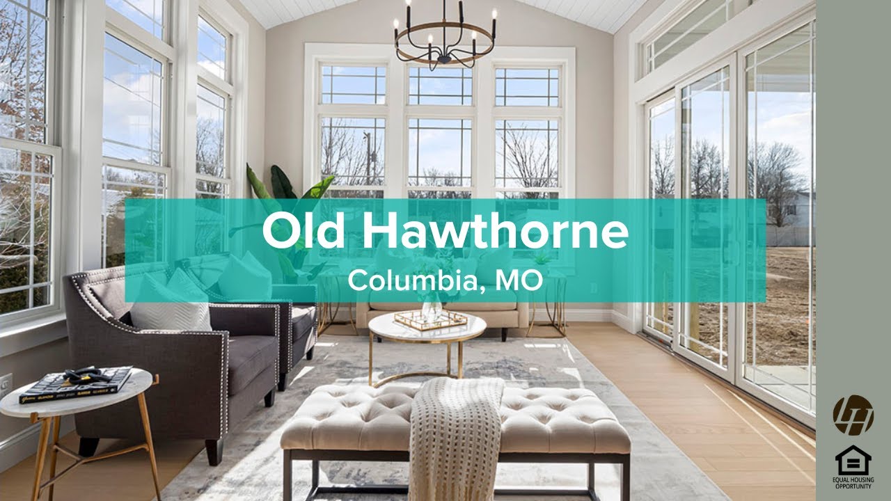 Old Hawthorne and Old Hawthorne Estates Columbia, MO Lombardo Homes