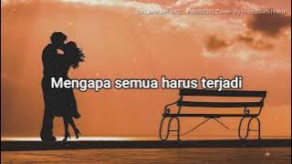 SALAHKAH AKU - PANBERS (video lyrics)
