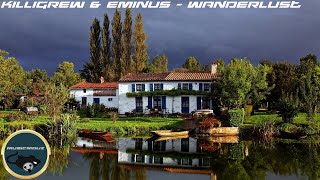 Killigrew & Eminus - Wanderlust [Single]