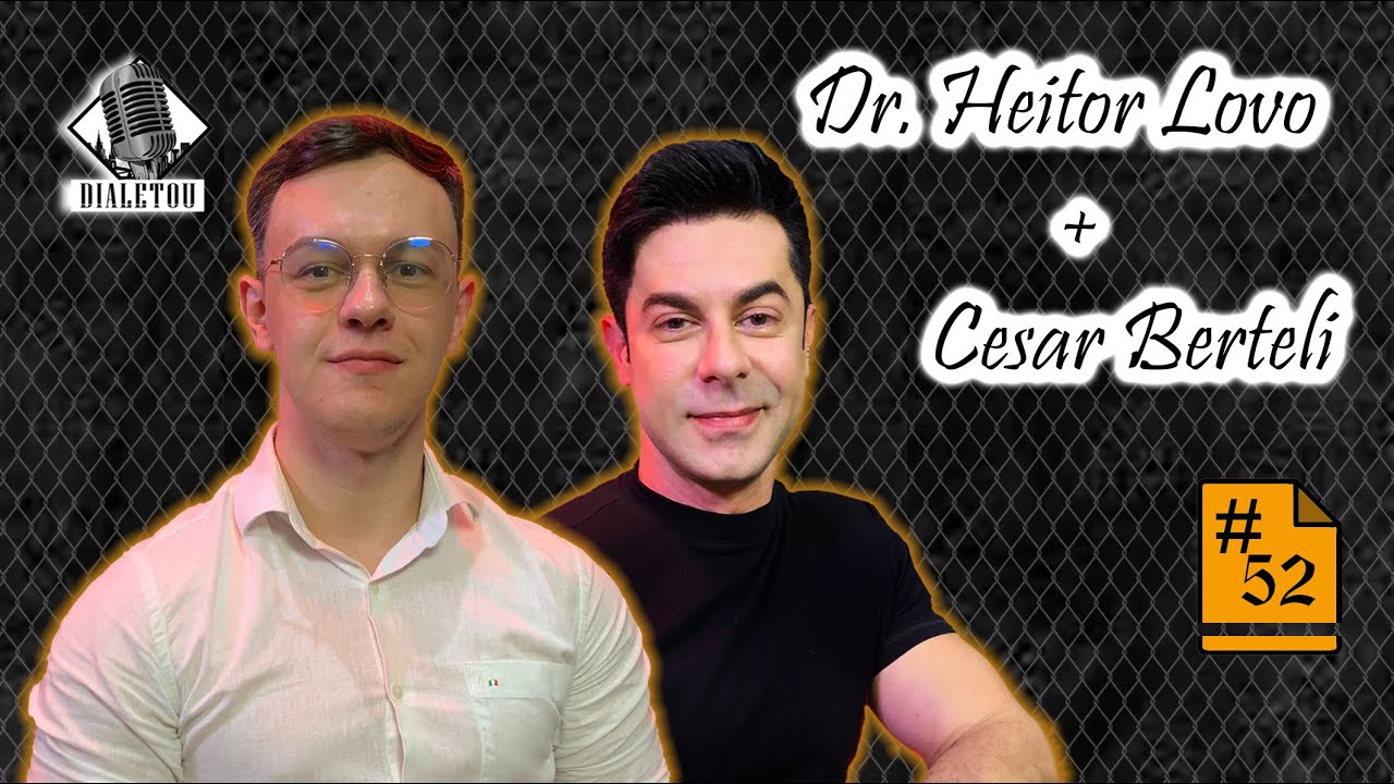 Dr.Heitor Lovo com participação especial ( Cesar Berteli ) DIALETOU