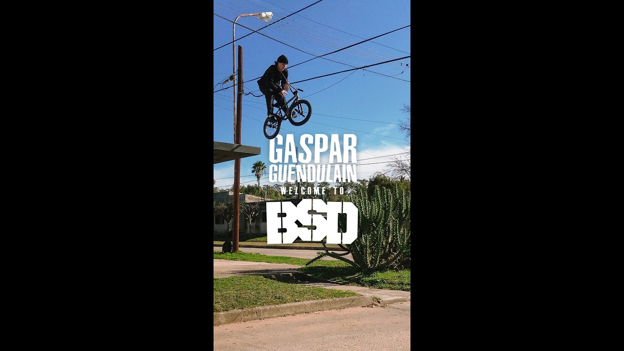 Gaspar Guendulain / Welcome to BSD BMX
