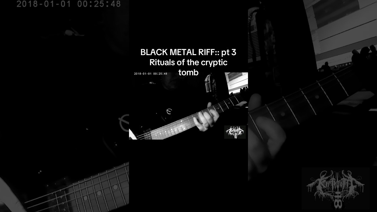 BLACK METAL RIFF PT 3 