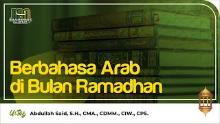 BBQ | Belajar Bahasa Al-Quran - Ust. Abdullah Said, S.H.