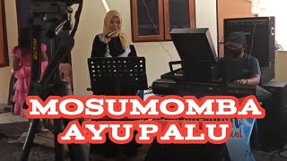 Download Lagu MOSUMOBA   BRAM LARENGI   FT AYU PALU MP3