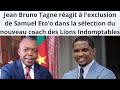 Exclusion de samuel etoo  jean bruno tagne ragit via rfi