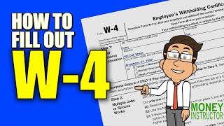 How to Fill Out an IRS W4 Form | Money Instructor