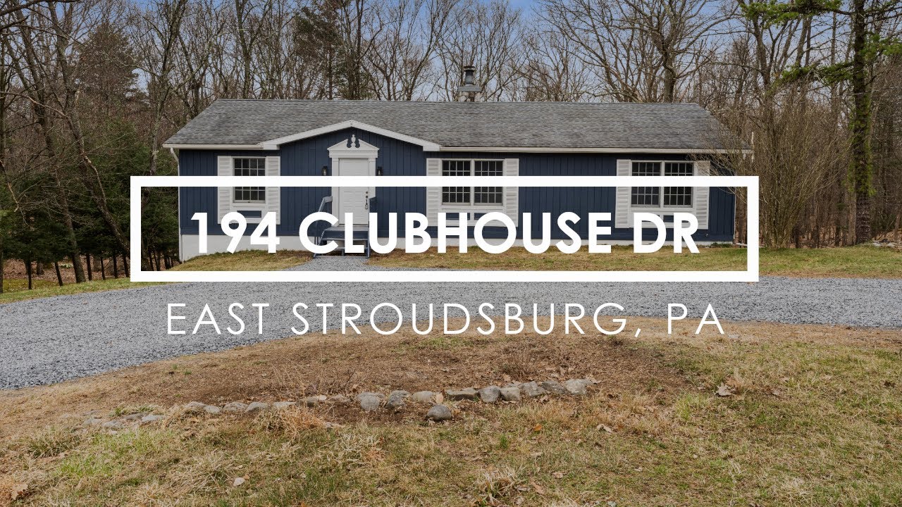194 Clubhouse Dr, East Stroudsburg, PA 18302 YouTube