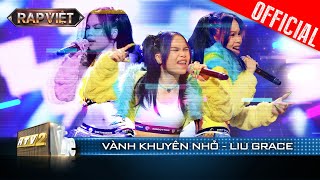 Vành Khuyên Nhỏ Liu Grace áp đảo tập 4, ẵm luôn nón vàng từ Thái VG | Rap Việt 2023 [Live Stage]