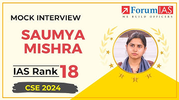 IAS RANK 18 SAUMYA MISHRA | Mock Interview #mockinterview #cse #upsc #upscresult