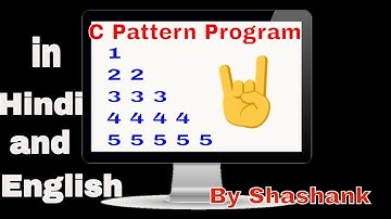 C pattern program ( triangular shape printing)....part-10...In Hindi and English