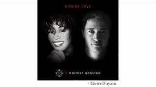 Kygo - Higher Love (feat. Whitney Houston)