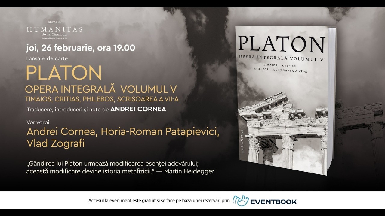Horia-Roman Patapievici, Andrei Cornea și Vlad Zografi despre volumul V al Operei integrale Platon