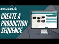 Create production sequence