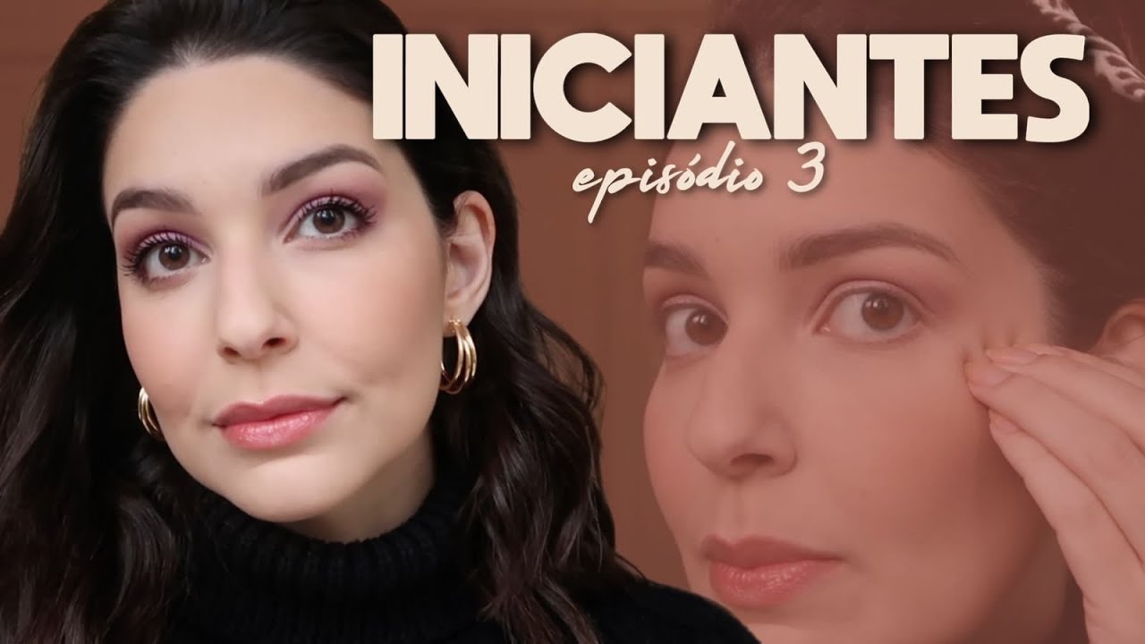 4 MAQUIAGENS PARA INICIANTES: Episódio 3 - Laura Kuczynski