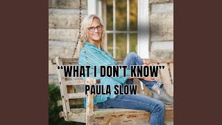 What I Don't Know