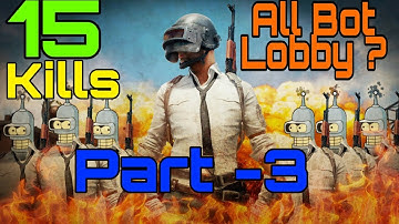 Only Bots in lobby part -3 | pubg mobile payload mode gameplay in android