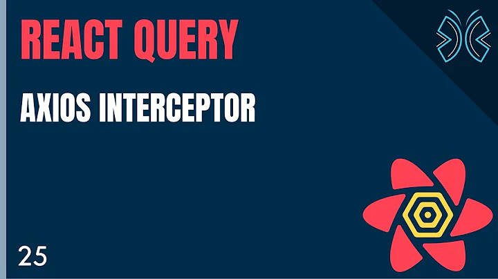 React Query Tutorial - 25 - Axios Interceptor