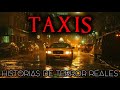 1 hora de historias de terror de taxis  historias reales