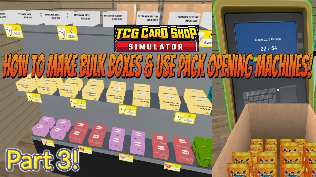How to Make Bulk Bundle Boxes in TCG Card Shop Simulator and taking a look at Pack Opening Machines!