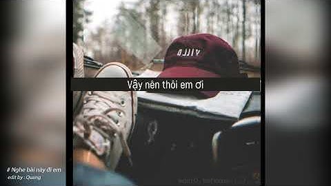 Nghe Bài Này Đi Em [ Lyrics ] - Củ Cải x Chu x Specter