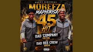 HAPPY BIRTHDAY MOREFZA 45HIT (feat. Bad company 1836)