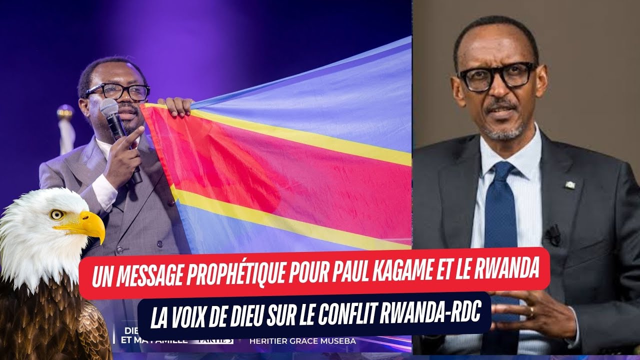 Prophétie sur le Rwanda et la RDC : Ainsi Parle l'Eternel sur Paul Kagam..Pr 𝗛𝗘́𝗥𝗜𝗧𝗜𝗘𝗥 𝗚𝗥𝗔̂𝗖𝗘 𝗠𝗨𝗦𝗘𝗕𝗔
