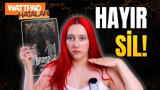 Wattpad'in En İyi Kitabı ? | Wattpad Hataları #11 : Bronz