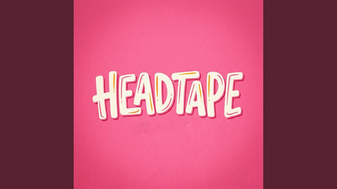 Watch Headtape on YouTube Watch Headtape on YouTube