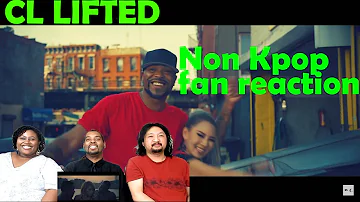 CL Lifted Non Kpop fan MV Reaction