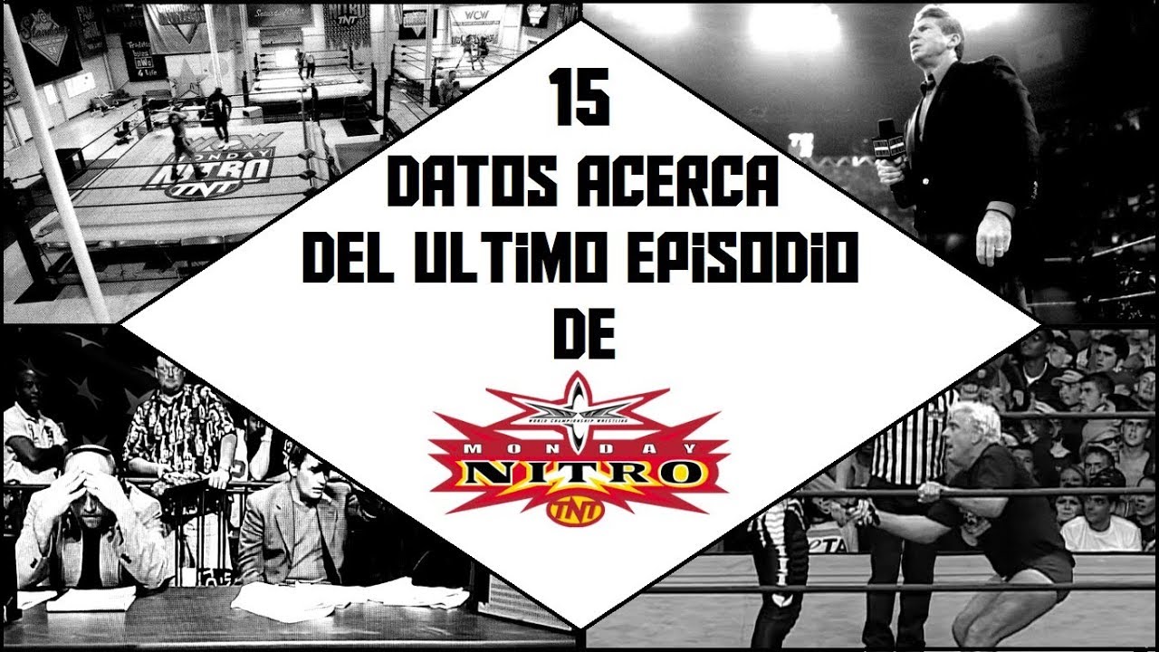15 Datos acerca del ultimo episodio de NITRO WCW // LM 9000 //