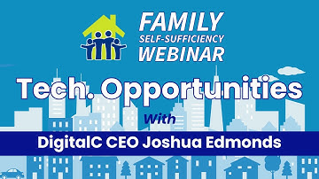 Family Self-Sufficiency Webinar - Tech. Opportunities